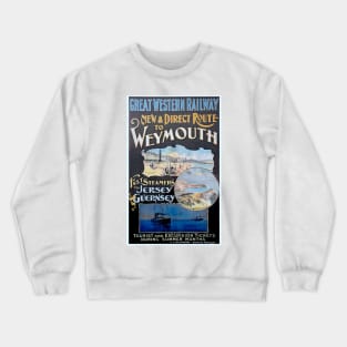 Vintage Great Western Railway poster advertising travel to Weymouth Crewneck Sweatshirt